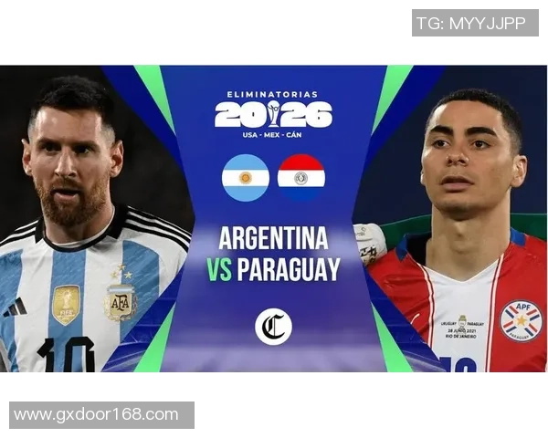 阿根廷与巴拉圭激战成平局双方实力相当展现精彩对决